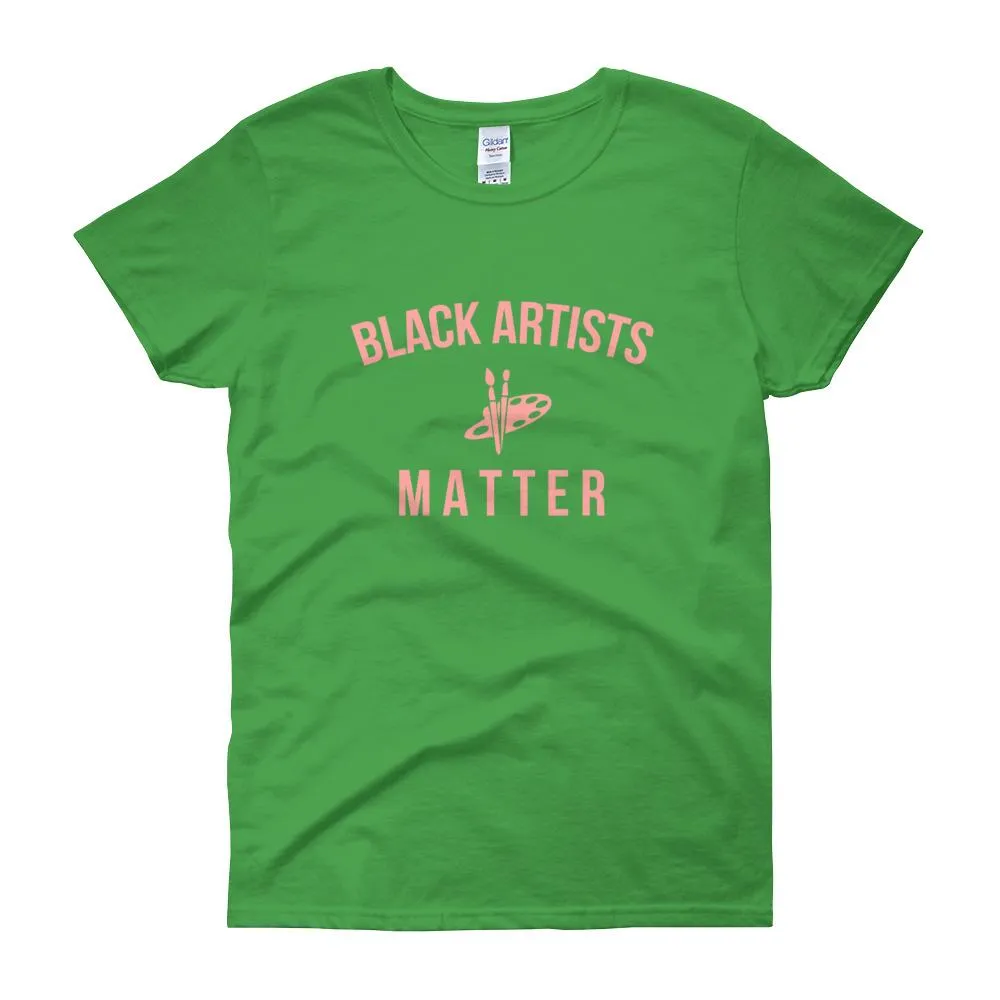 Black Artists Matter - Women's short sleeve t-shirt